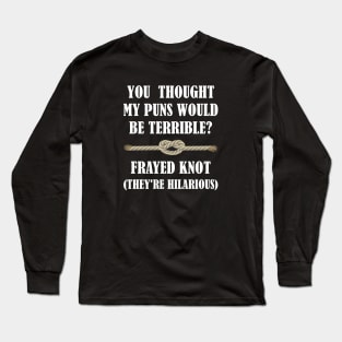 Frayed Knot Long Sleeve T-Shirt